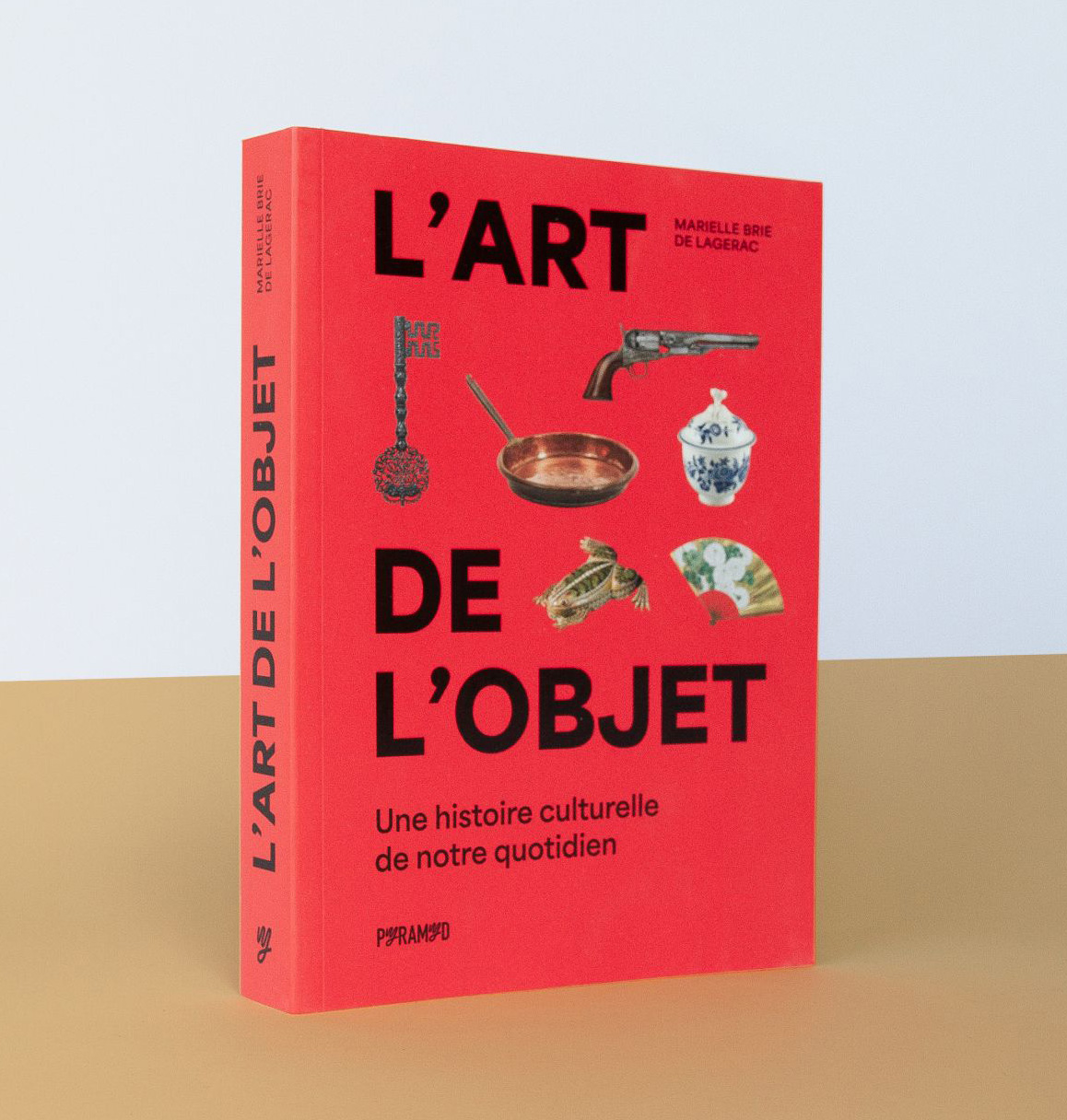 Livre L'Art de l'Objet - Marielle Brie de Lagerac